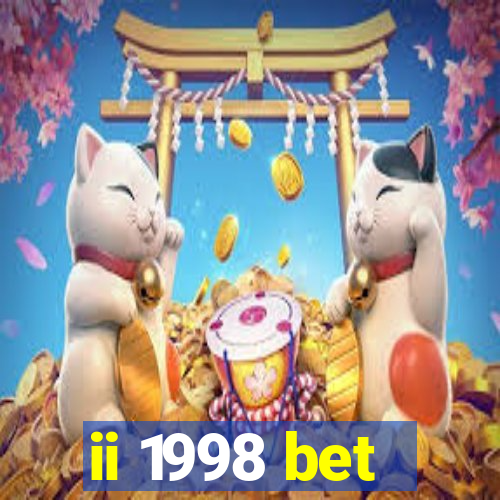 ii 1998 bet